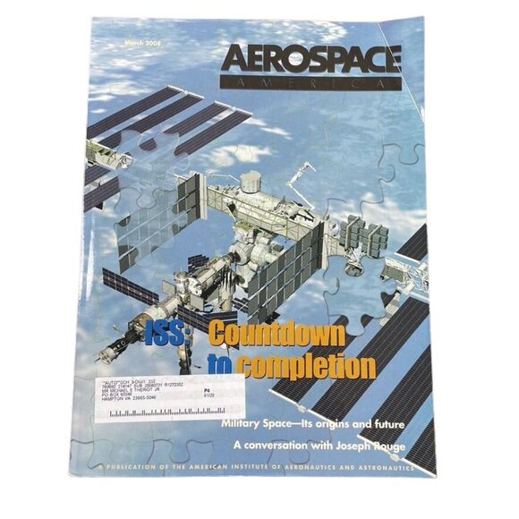 AIAA Other - Aerospace America March 2008 Magazine ISS Military Space Future Vol 46 No 3 u